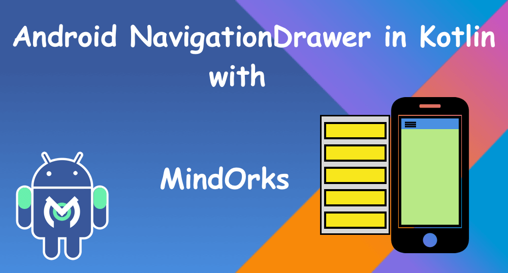 Android Navigation Drawer in Kotlin