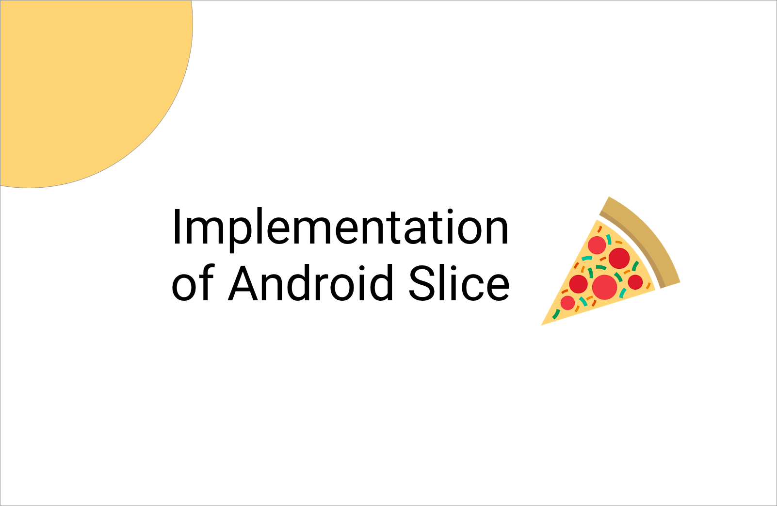 Implementing Android Slice