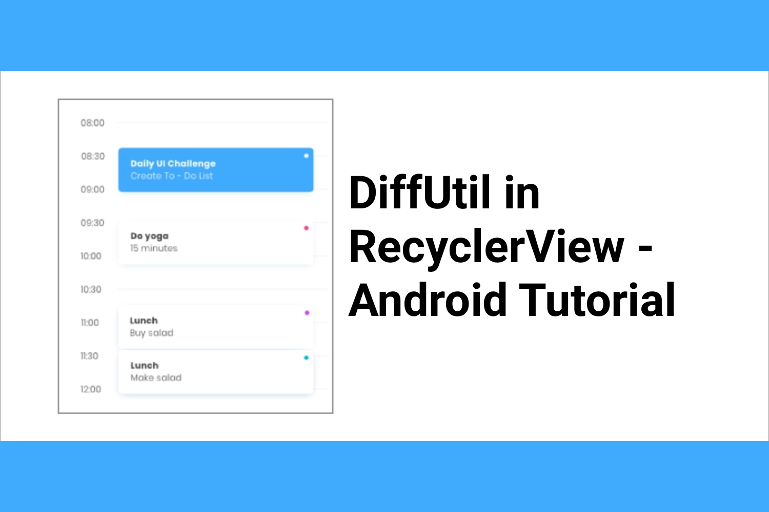 The powerful tool DiffUtil in RecyclerView - Android Tutorial