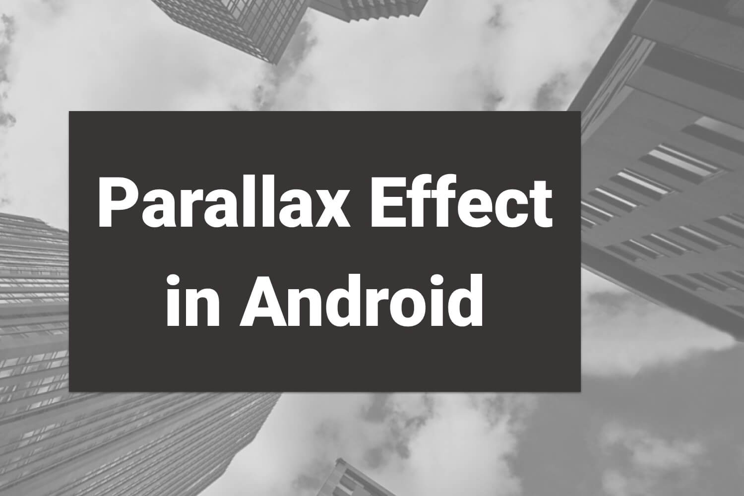 parallax-effect-in-android