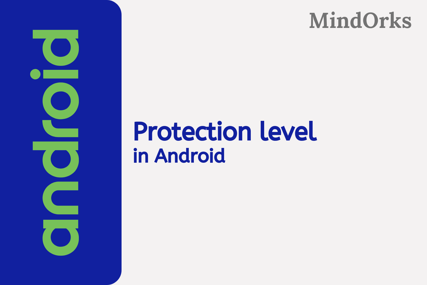 What are the different protection levels in Android Permission?