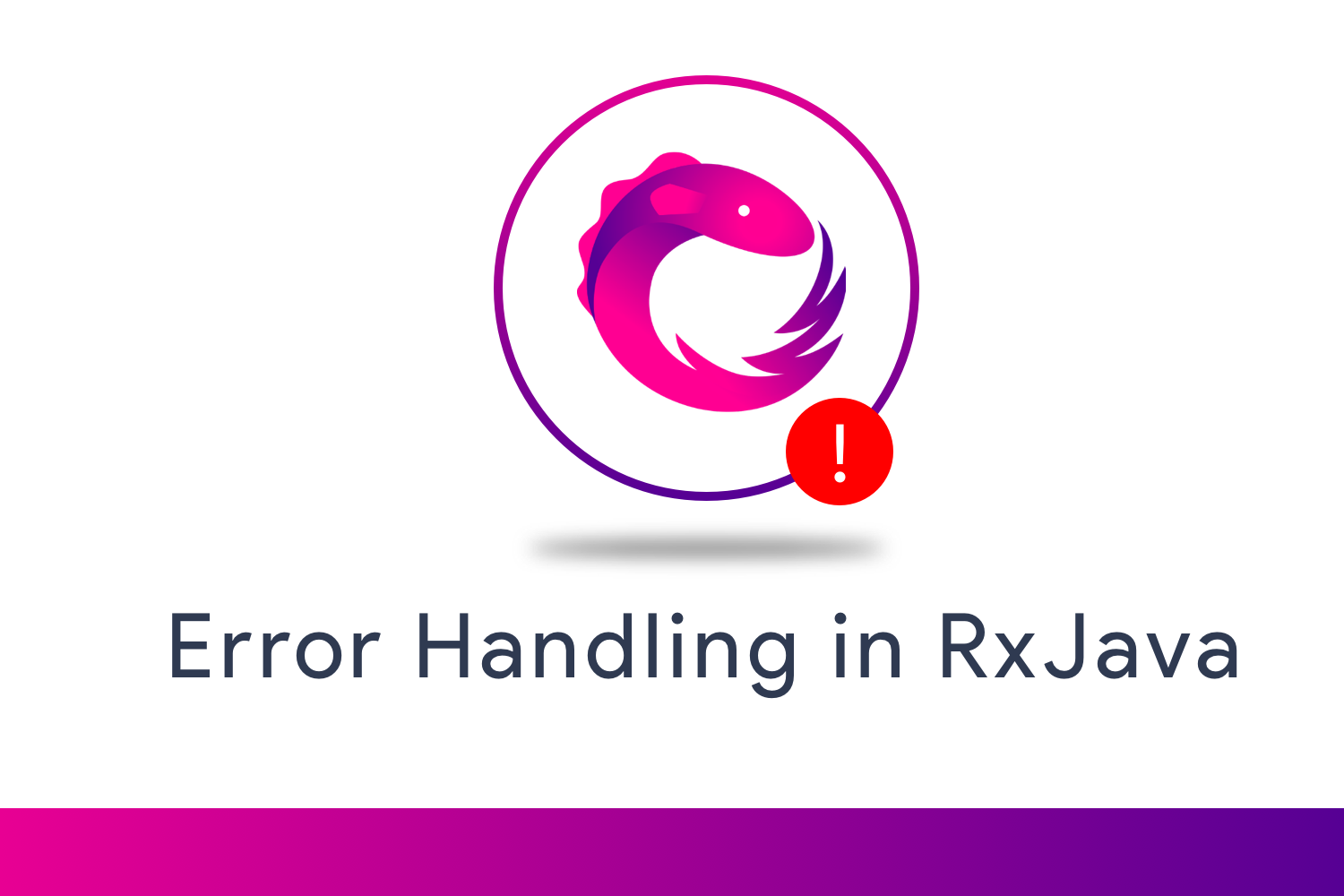 Error Handling in RxJava