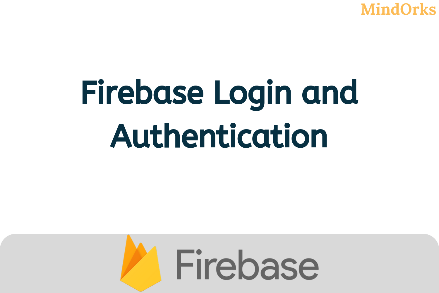 Firebase Login and Authentication: Android Tutorial