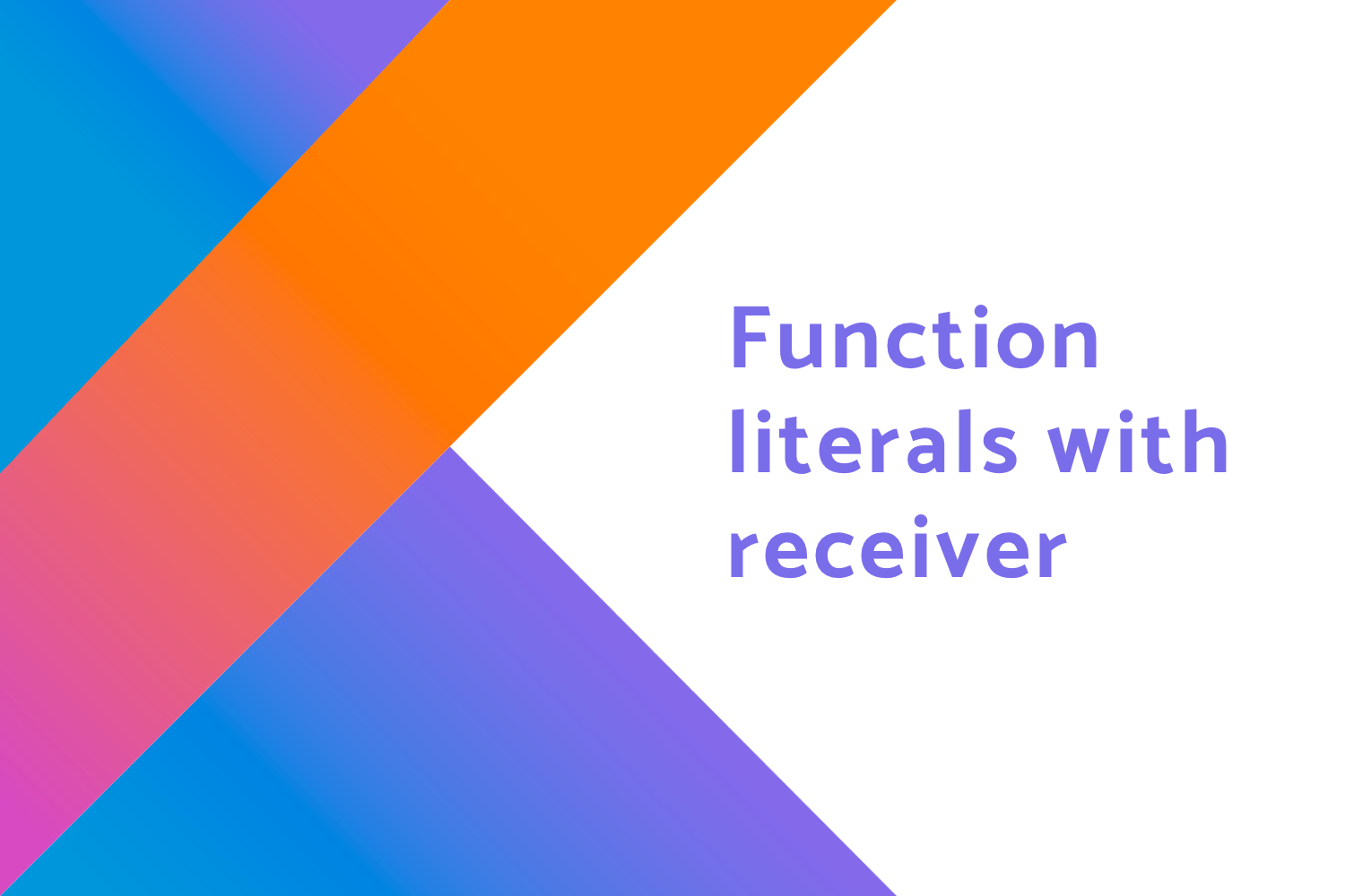 Function literals with receiver in Kotlin