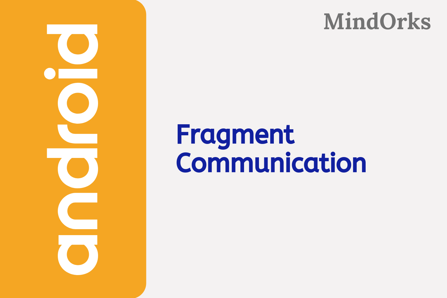 How to communicate between fragments?