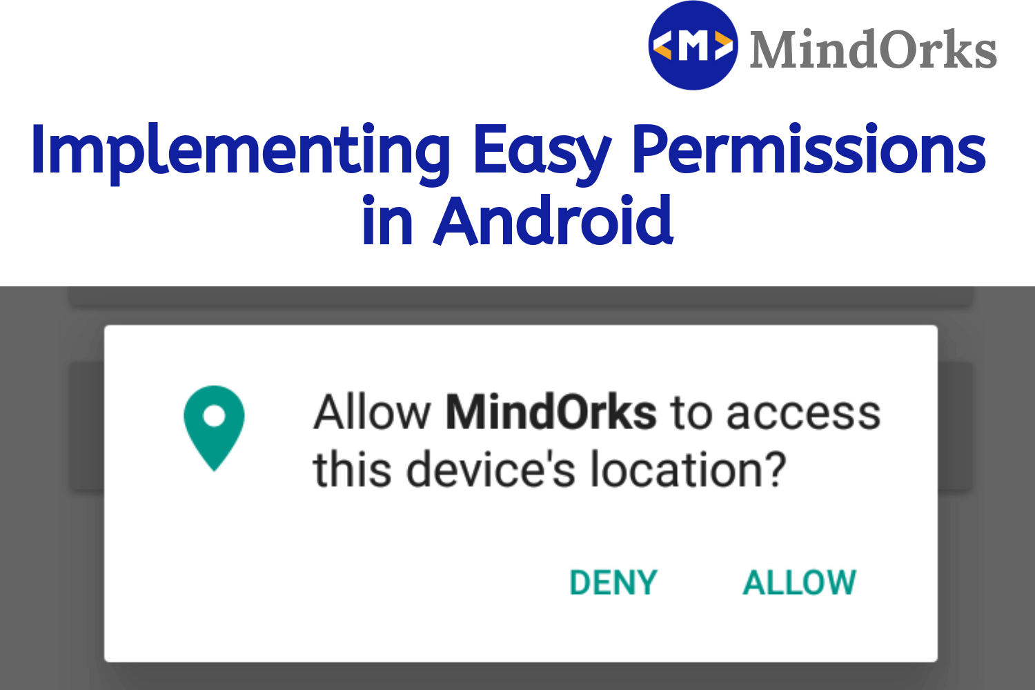 Implementing Easy Permissions in Android: Android Tutorial