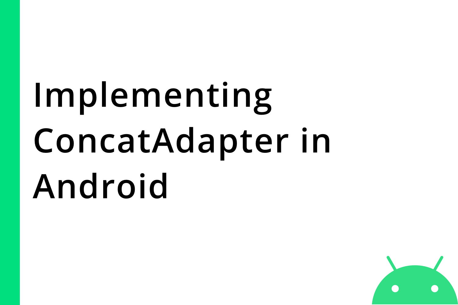 Implementing ConcatAdapter In Android - Tutorial