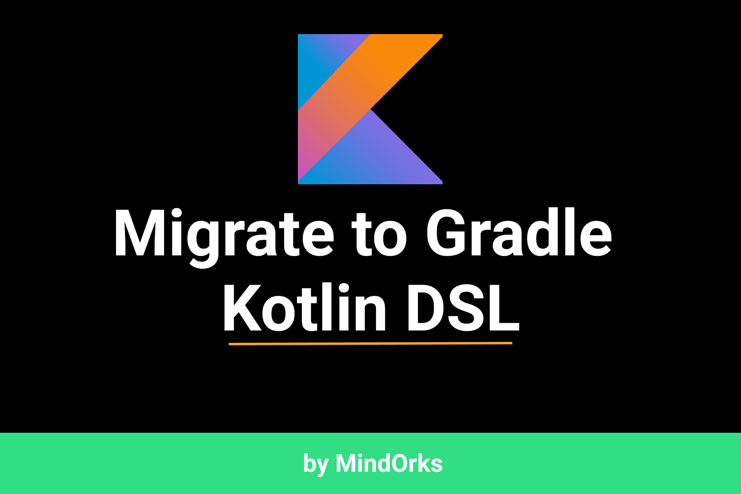 Migrate to Gradle Kotlin DSL