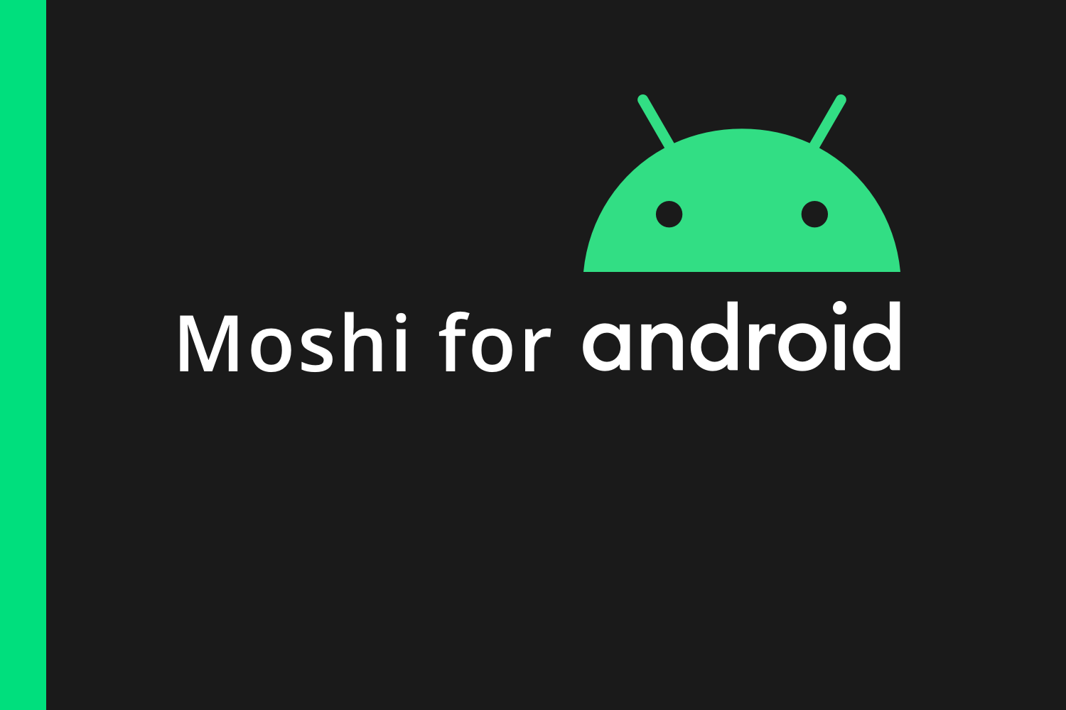 Moshi - JSON library for Android