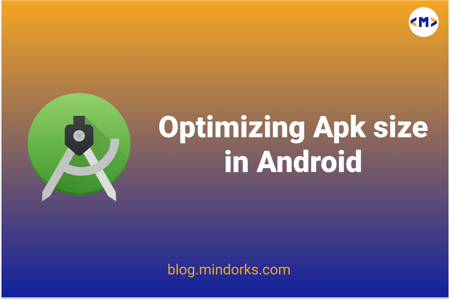 Analyze your build with the APK Analyzer