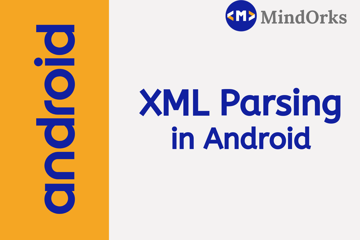 Processing and Parsing XML in Android
