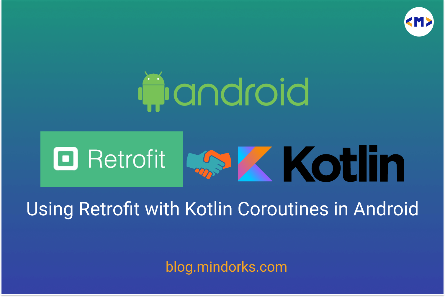 Using Retrofit with Kotlin Coroutines in Android