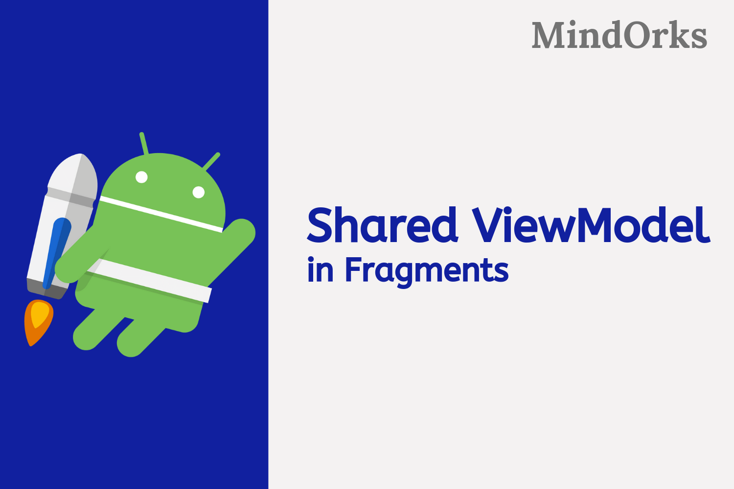 Shared ViewModel in Android: Shared between Fragments