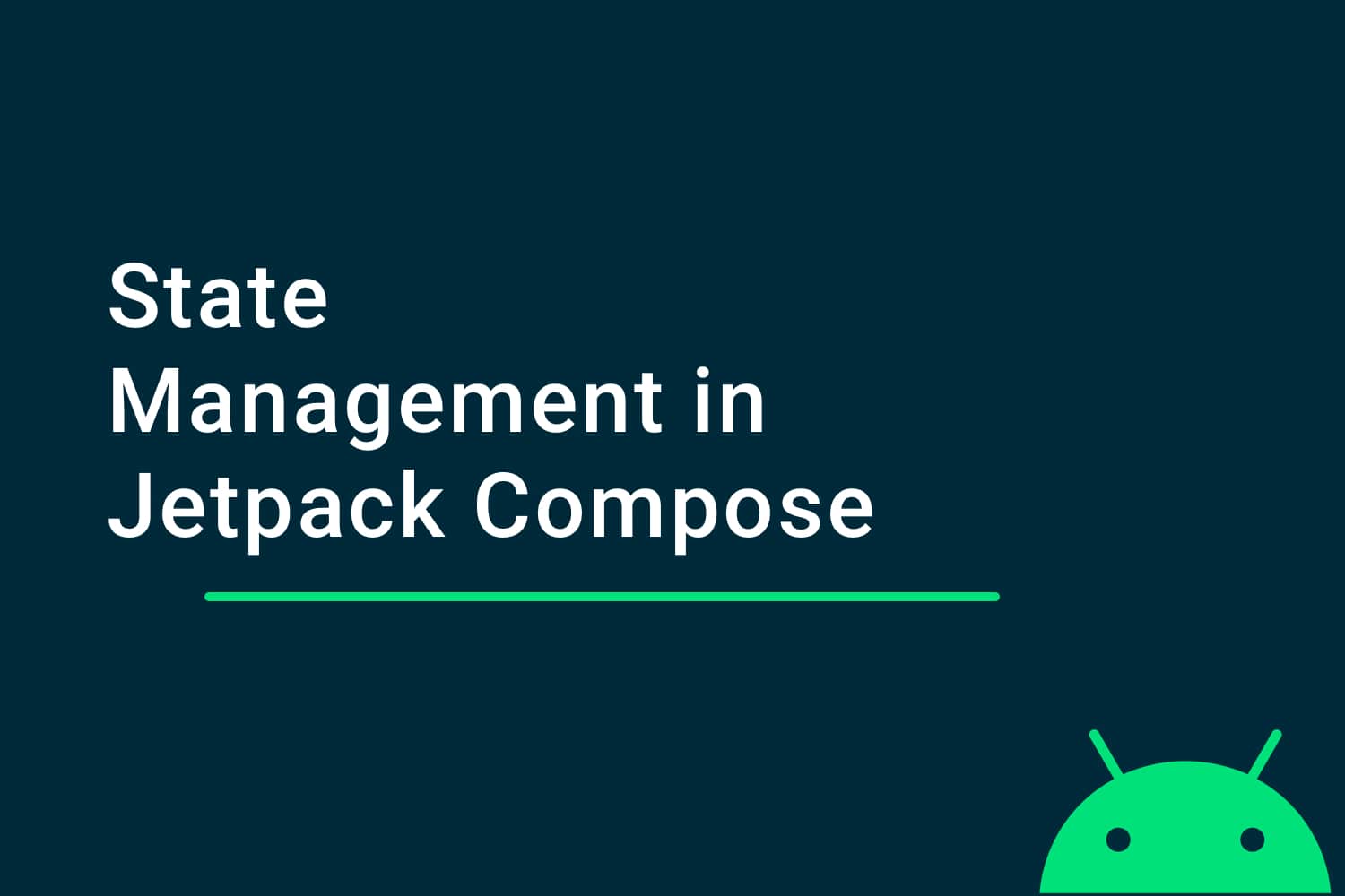 State Management in Jetpack Compose