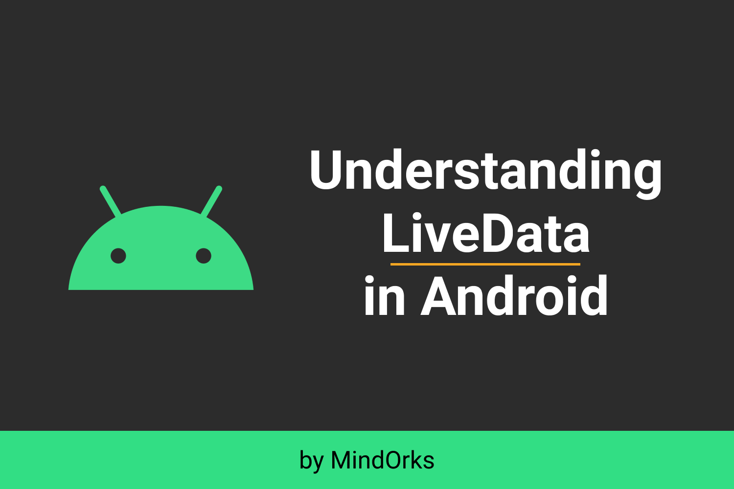 Understanding LiveData in Android