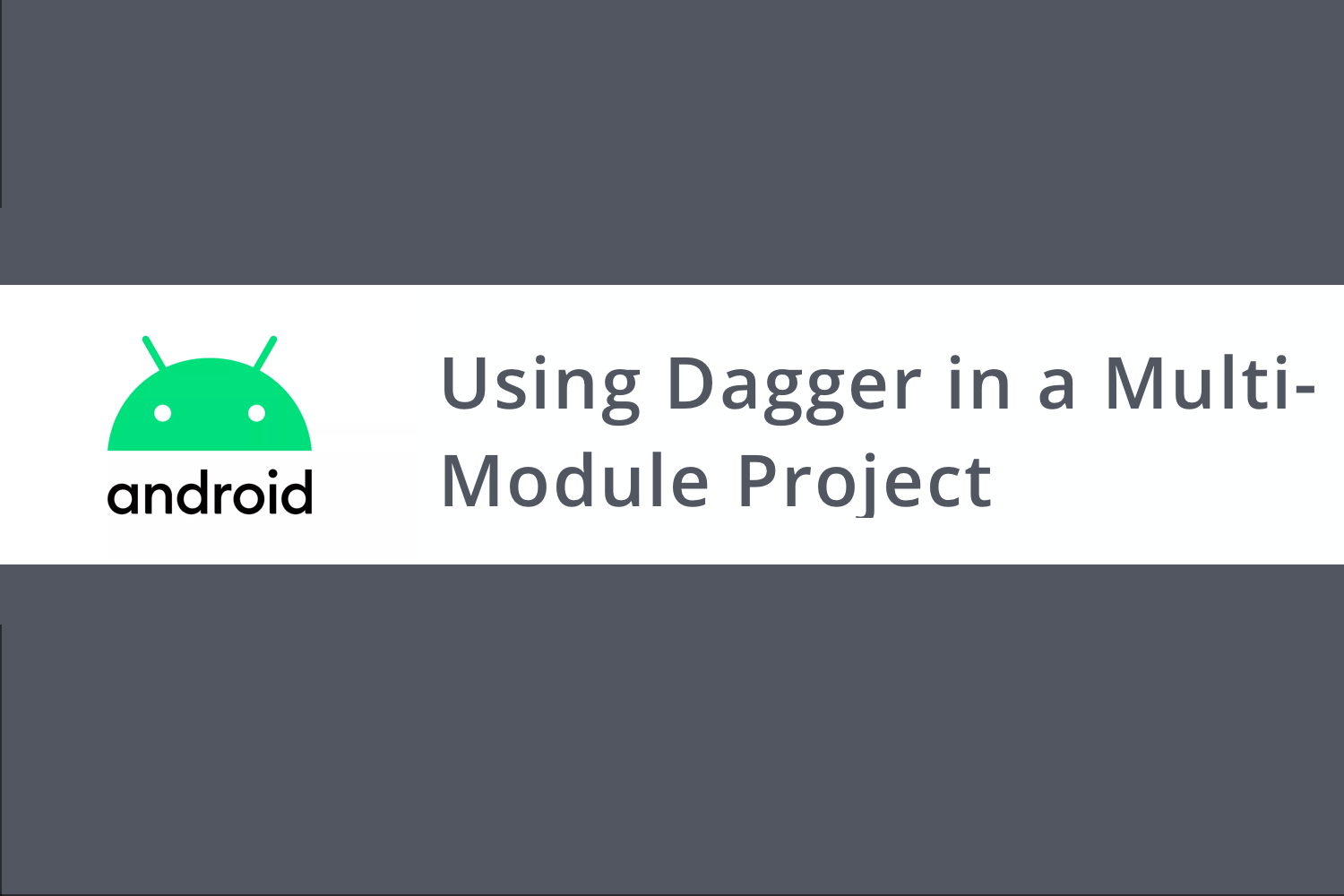 Using Dagger in a Multi-Module Project