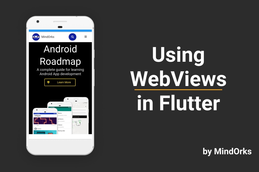 Using WebViews in Flutter: Tutorial